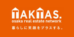 TAKTAS. osaka real estate network 暮らしに笑顔をプラスする。